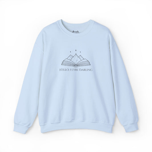 “Hello, Feyre Darling” ACOTAR-Inspired Embroidered Sweatshirt | Cozy Bookish Pullover for Fantasy Lovers