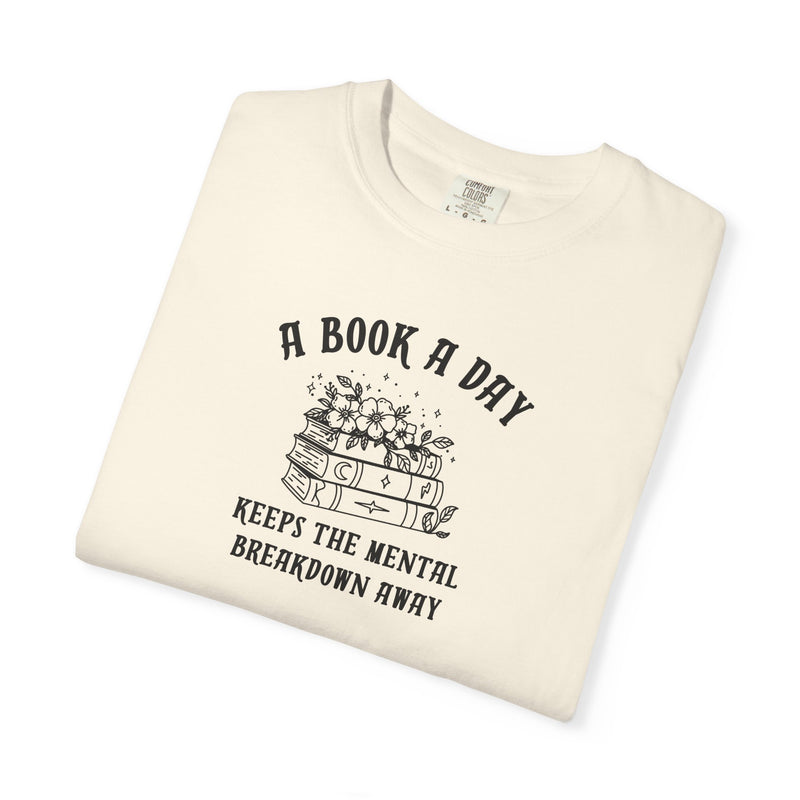 A Book a Day Keeps the Breakdown Away Tee-zoom-